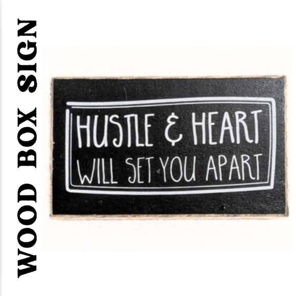 Other - Inspirational Wood Box Sign Hustle & Heart Will Set You Apart Black White